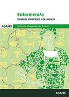 enfermero/a servicio aragones de salud: temario especifico (vol. iii)-9788490258057
