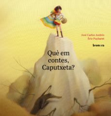 que em contes, caputxeta? (val)-jose carlos andres gonzalez-9788490265857
