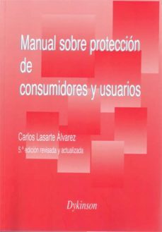 manual sobre proteccion de consumidores y usuarios (5ª ed. rev. y act.)-9788490317457