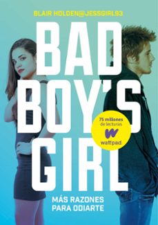 ¡mas razones para odiarte! (bad boy s girl 2)-blair holden-9788490435557