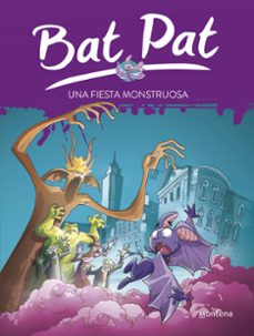 bat pat 42: una fiesta monstruosa-roberto pavanello-9788490439357