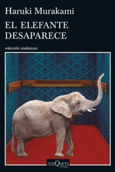 el elefante desaparece (ebook)-haruki murakami-9788490662557