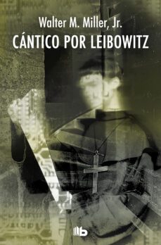 cantico por leibowitz (ebook)-walter m. miller-9788490695357