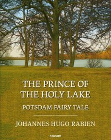 the prince of the holy lake (ebook)-johannes hugo rabien-9788490726457