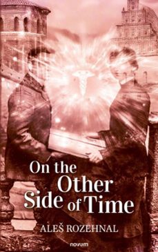 on the other side of time (ebook)-aleš rozehnal-9788490728857