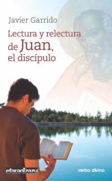 lectura y relectura de juan, el discipulo (ebook)-javier garrido-9788490733257