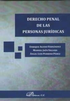 derecho penal de las personas juridicas-enrique agudo fernandez-9788490859957