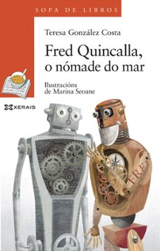 fred quincalla, o nomade do mar-teresa gonzalez costa-9788491211457