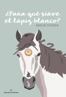 ¿para que sirve el lapiz blanco? (ebook)-9788491401957