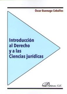 introduccion al derecho y a las ciencias juridicas-oscar buenaga ceballos-9788491485957