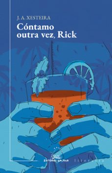 contamo outra vez, rick-jose angel xesteira pazos-9788491516057