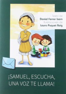 ¡samuel, escucha, una voz te llama!-laura duquet roig-da ferrer isern-9788491651857
