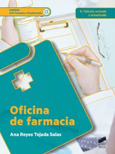 oficina de farmacia (2ª ed. rev. y act.)-ana reyes tejada salas-9788491710257