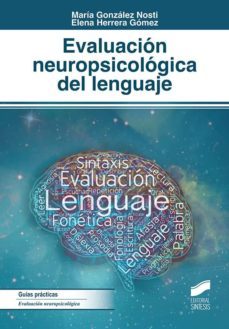 evaluacion neuropsicologica del lenguaje-maria gonzalez nosti-elena herrera gomez-9788491713357