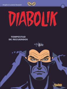 diabolik nº 1: tempestad de recuerdos-angela giussani-luciana giussani-9788492534357