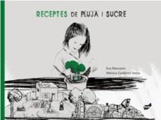 receptes de pluja i sucre-monica gutierrez serna-9788492595457
