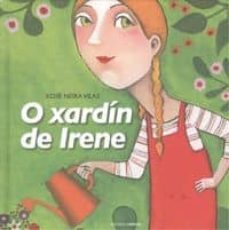 o xardin de irene-xose neira vilas-9788492644957
