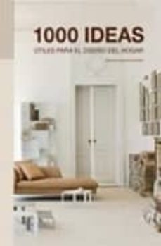 1000 ideas utiles para el diseño del hogar-9788492731657