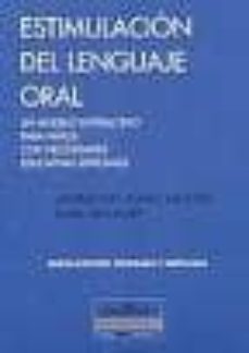estimulacion del lenguaje oral: quince años despues-9788493201357