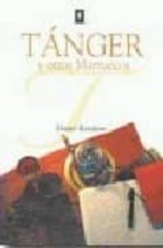 tanger y otros marruecos-9788493421557