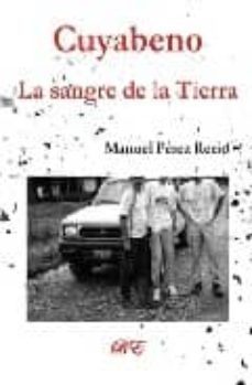 cuyabeno: la sangre de la tierra-manuel perez recio-9788493610357