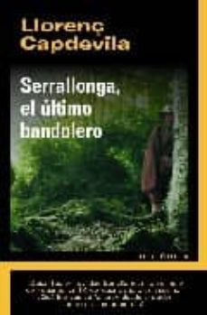 serrallonga: el ultimo bandolero-9788493747657