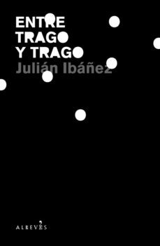 entre trago y trago (ebook)-9788493772857