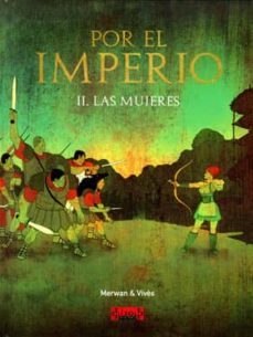 por el imperio nº 2: las mujeres-bastien vives-9788493793357