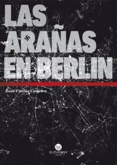 arañas en berlin-xose carlos caneiro-9788493944957