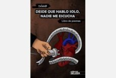 desde que hablo solo, nadie me escucha-9788494170157