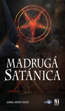madruga satanica-gabriel merino franco-9788494177057