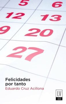 felicidades por tanto-eduardo cruz acillona-9788494415357