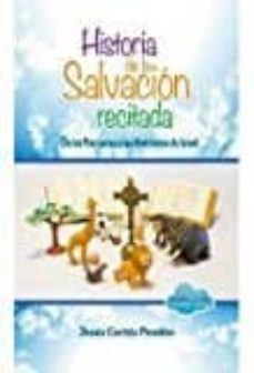 historia de la salvacion recitada-jesus cortes pendon-9788494581557