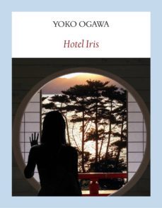 hotel iris-yoko ogawa-9788494616457