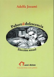 pubertad adolescencia-adelfa jozami-9788494623257