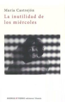 la inutilidad de los miercoles-9788494635557