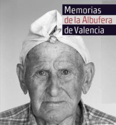 memorias de la albufera de valencia-vidal valle pechuan-9788494683657