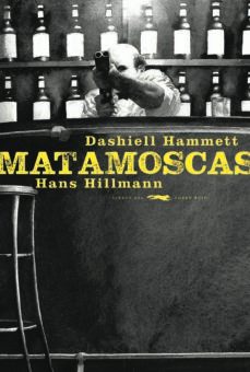 matamoscas-dashiell hammett-9788494773457