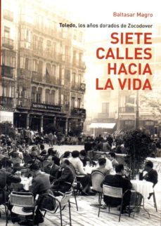siete calles hacia la vida-9788494814457