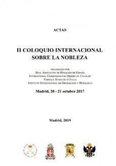 actas ii coloquio internacional sobre la nobleza (madrid 20-21 octubre 2017)-9788494841057