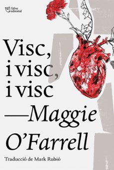 visc, i visc, i visc-maggie o farrell-9788494911057