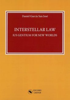 interstellar law. ius gentium for new worlds-9788494918957