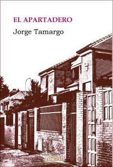 el apartadero-jorge tamargo-9788494978357