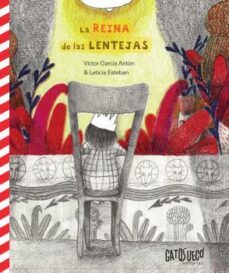 la reina de las lentejas-victor garcia anton-9788494990557