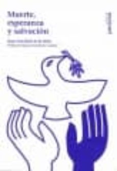 muerte, esperanza y salvacion-9788495334657