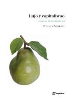 lujo y capitalismo-werner sombart-9788495363657