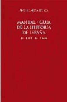 manual-guia de la historia de españa: en 1000 cuestiones-9788495450357