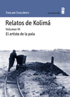 relatos de kolima (vol. 3): el artista de la pala-9788495587657