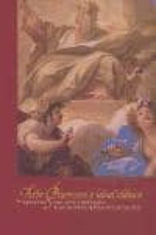 arte barroco e ideal clasico: aspectos del arte cortesano de la s egunda mitad del siglo xvii-fernando checa cremades-9788496008557