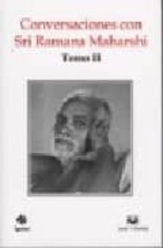 conversaciones con sri ramana maharshi. tomo ii-sri ramana maharshi-9788496094857